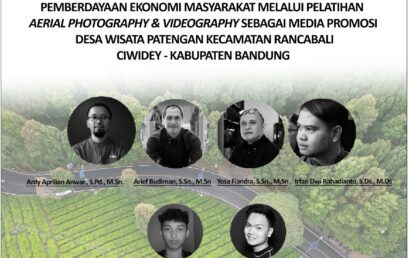 PEMBERDAYAAN EKONOMI MASYARAKAT MELALUI PELATIHAN AERIALPHOTOGRAPHY & VIDEOGRAPHY SEBAGAI MEDIA PROMOSI DESA WISATA DI DESA PATENGAN KECAMATAN RANCABALI CIWIDEY, KABUPATEN BANDUNG