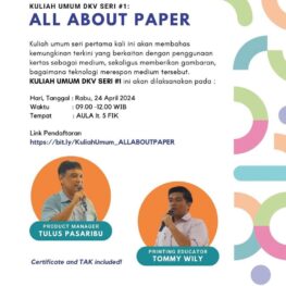 KULIAH UMUM DKV SERI #1: ALL ABOUT PAPER